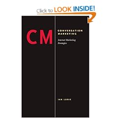 Conversation Marketing: Internet Marketing Strategies