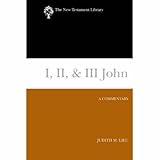 I, II & III John : a commentary