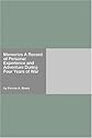 Memories: A Record of Personal Experience and Adventure During Four Years of War