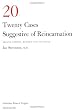 Twenty Cases Suggestive of Reincarnation