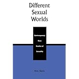 different sexual worlds contemporary case studies on sexuality