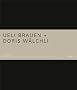 Ueli Brauen, Doris Walchli : Architectes