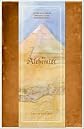 The Alchemist, A Fable About Following Your Dream