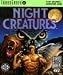 Video Games : Night Creatures
