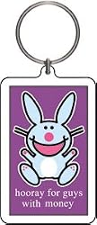 it's happy bunny Hooray For Guys With Money Lucite Key Chain