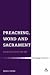 Preaching, Word and Sacrament: Scottish Church Interiors 1560-1860