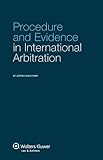 Procedure and evidence in international arbitrition