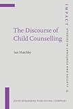 The discourse of child counselling