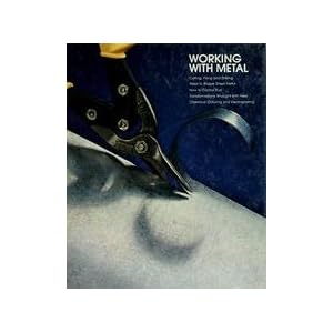 Working with metal (Home repair and improvement) Time-Life Books