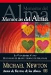 Memorias del alma: La vida entre vida...