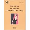 Se muoio prima di svegliarmi (I mastini)