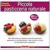 Piccola pasticceria naturale