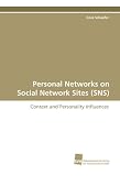 Personal Networks on Social Network Sites (SNS): Context and Personality Influences