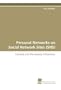 Personal Networks on Social Network Sites (SNS): Context and Personality Influences