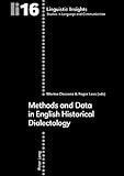 Methods and data in English historical dialectology