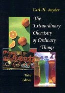 Extraordinary Chemistry of Ordinary Things 3RD EDITION