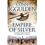Empire Of Silver by Conn Iggulden