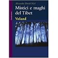 Mistici e maghi del Tibet