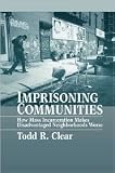 Imprisoning Communities Publisher: Oxford University Press, USA
