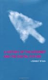 A History of the Internet and the Digital Future