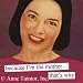 Because I'm The Mother That's Why Refrigerator Magnet by anne taintor