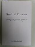 Wandel als Konstante: Festschrift zum 75-jährigen Bestehen des Richard Boorberg Verlags