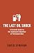 The Last Oil Shock: A Survival Guide to the Imminent Extinction of Petroleum Man