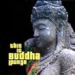 This Is Buddha Lounge