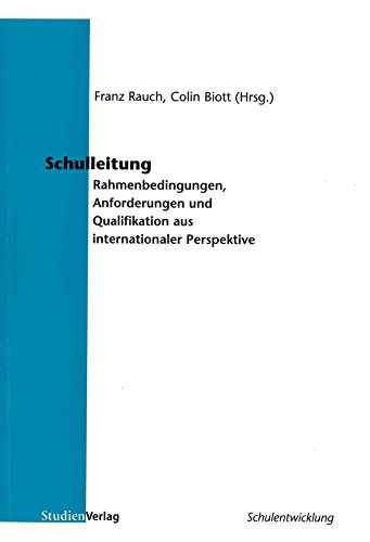 Schulleitung (Schulentwicklung) (German Edition)