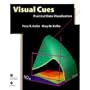 Visual Cues: Practical Data Visualization