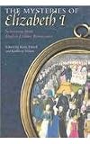 The Mysteries of Elizabeth I: Selections from English Literary Renaissance