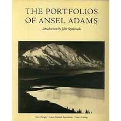 The Portfolios of  Ansel Adams   (A New York Graphic Society book)