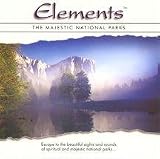Elements: The Majestic National Parks