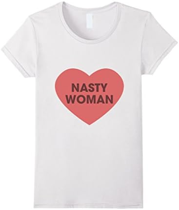 Women's Nasty woman T Shirt Planned Parenthood Medium White
