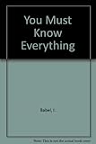 You must know everything : stories, 1915-1937