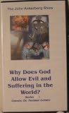 Why Does God Allow Evil and Suffering in the World? Series 1
