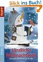 L�ndliche Weihnachtszeit: Holzmotive f�r drinnen und drau�en