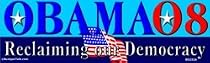 Barack Obama - Reclaiming our Democracy Bumper Sticker