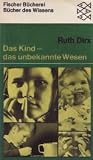 Produkt-Bild: Das Kind, das unbekannte Wesen
