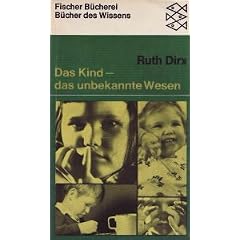 Das Kind, das unbekannte Wesen