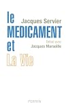 Le m�dicament et la vie