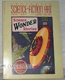 Fantastic Science-Fiction Art, 1926-1954