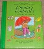 Ursula's umbrella and other stories