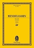 Elijah op. 70 - Oratorio - 4 solo parts, choir and orchestra - study score - (ETP 989)