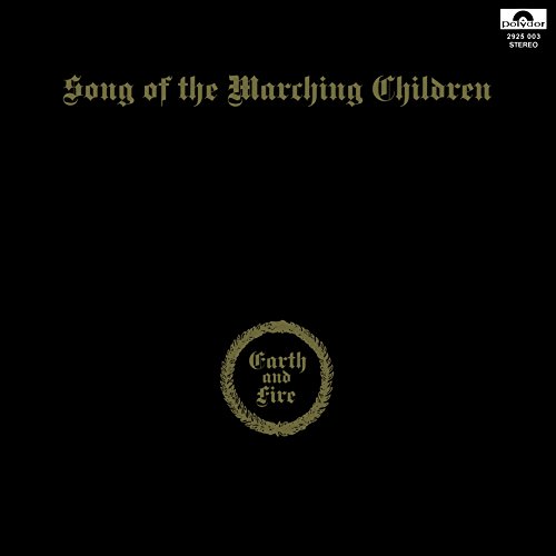 Earth and Fire - song of the marching children - Zortam Music