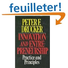 Innovation and Entrepreneurship: Practice and Principles