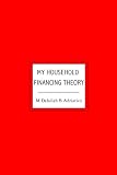 My Household Financing Theory