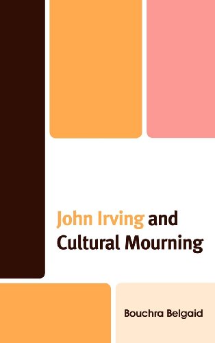John Irving and Cultural Mourning