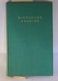 Nietzsche Brevier - Friedrich Nietzsche, Wolfgang Kraus