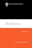Hebrews: A Commentary (The New Testament Library)